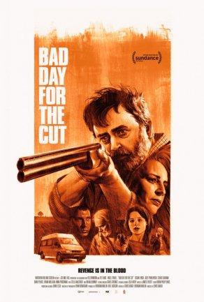 Bad Day for the Cut - Постер