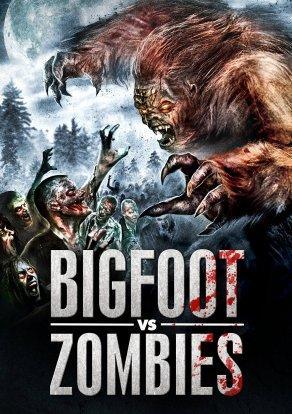 Bigfoot Vs. Zombies - Постер