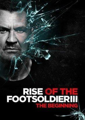 Rise of the Footsoldier 3 - Постер