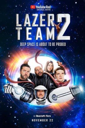 Лазерная команда 2 (2018) Постер