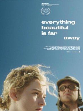 Everything Beautiful Is Far Away (2017) Постер