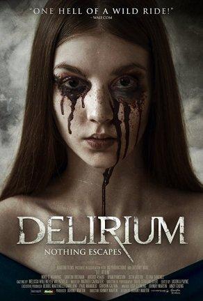 Делириум (2018) Постер