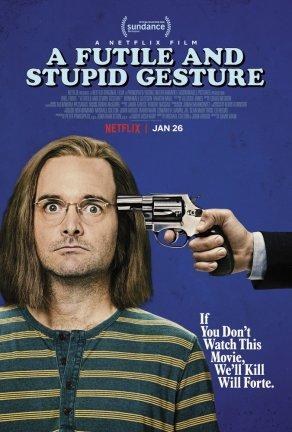 Глупый и бессмысленный жест (2018) Постер