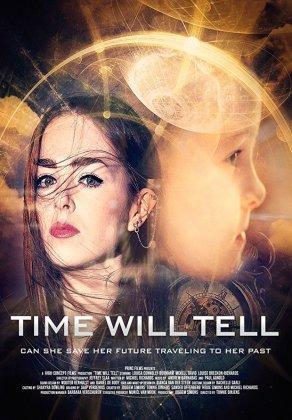 Time Will Tell (2017) Постер