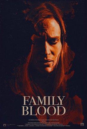 Family Blood (2018) Постер