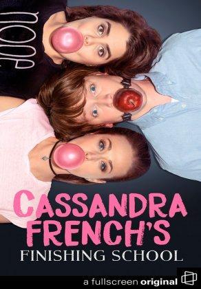 Cassandra French's Finishing School (2017) Постер