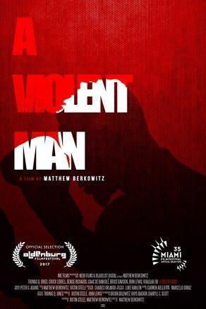 A Violent Man (2017) Постер
