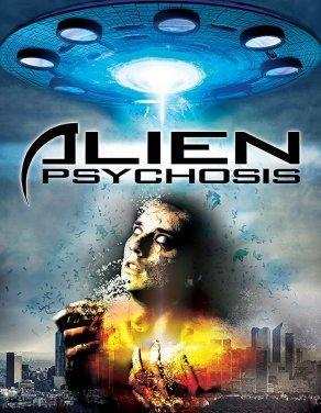 Alien Psychosis (2018) Постер