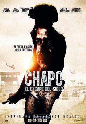 Chapo: el escape del siglo (2016) Постер