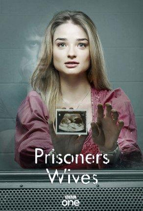 Жёны заключенных (1-2 сезон) Постер