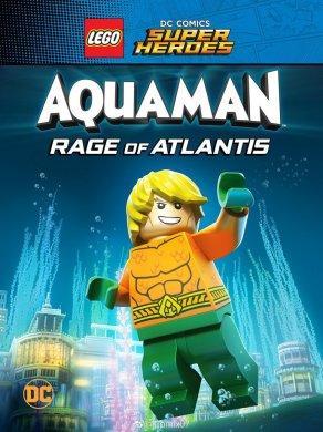 LEGO DC Comics Super Heroes: Aquaman - Rage of Atlantis (2018) Постер