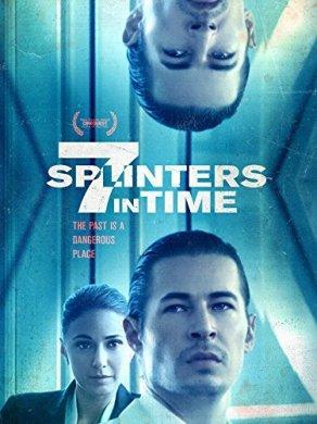 7 Splinters in Time (2018) Постер