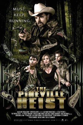The Pineville Heist (2016) Постер