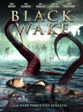 Black Wake (2018) Постер