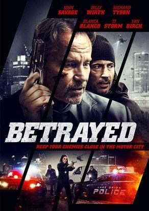 Betrayed (2018) Постер