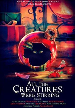 All the Creatures Were Stirring (2018) Постер