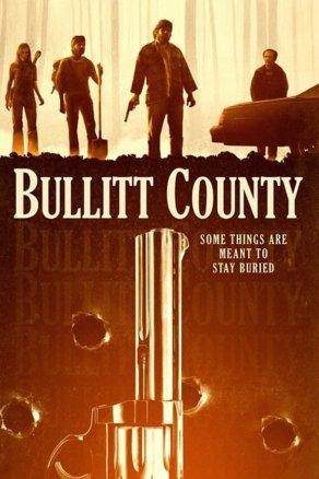 Bullitt County (2018) Постер