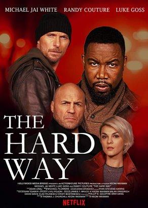 The Hard Way (2019) Постер