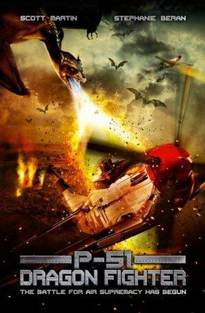 P-51: Истребитель драконов (2014) Постер
