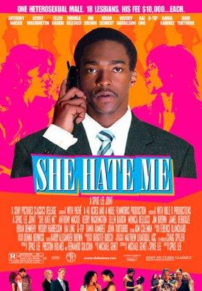 Она ненавидит меня (2004) Постер