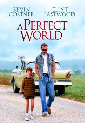Совершенный мир (1993) Постер