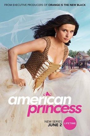 Американская принцесса (2019) Постер