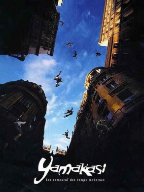 Ямакаси: Свобода в движении (2001) Постер