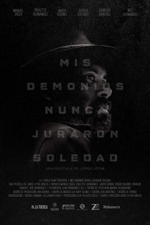 Mis demonios nunca juraron soledad (2017) Постер