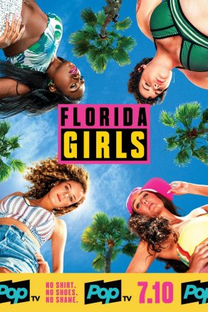 Florida Girls (2019) Постер
