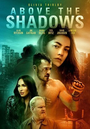 Above the Shadows (2019) Постер