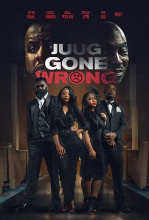 Juug Gone Wrong (2018) Постер
