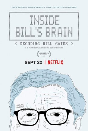 Внутри мозга Билла: Расшифровка Билла Гейтса (2019) Постер