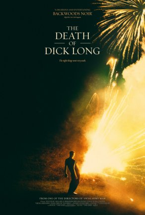 Смерть Дика Лонга (2019) Постер
