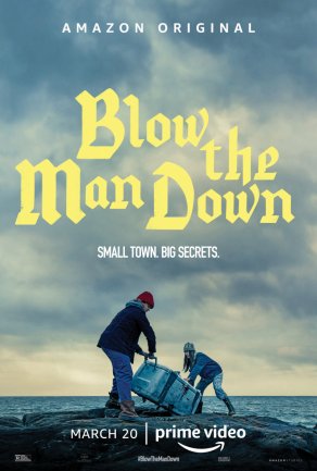 Blow the Man Down (2019) Постер
