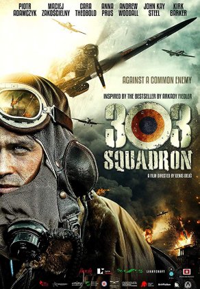 Эскадрилья 303. Подлинная история (2018) Постер