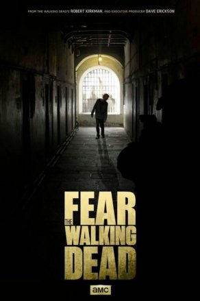 Бойтесь ходячих мертвецов (1 сезон) Постер