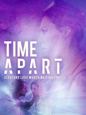Time Apart (2018) Постер
