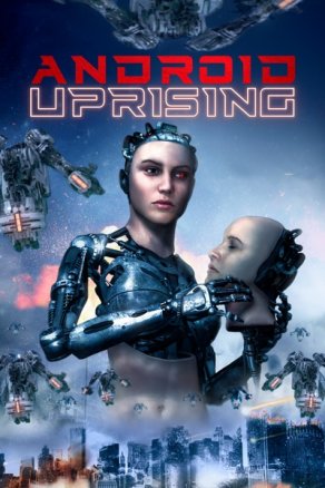 Android Uprising (2020) Постер