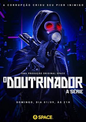 O Doutrinador: A Série (2019) Постер