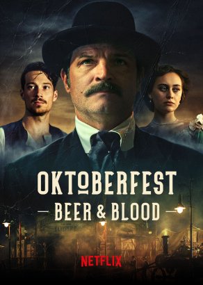 Октоберфест: Пиво и кровь (2020) Постер