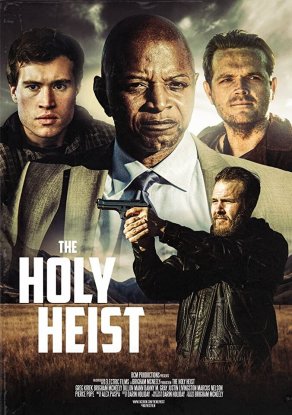 The Holy Heist Постер