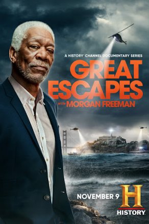 Great Escapes with Morgan Freeman (2021) Постер