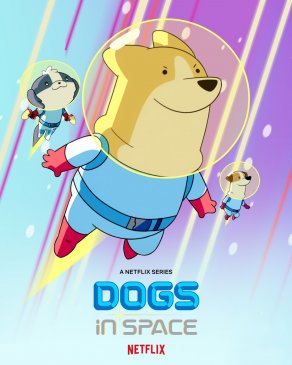 Собаки в космосе (2021) Постер