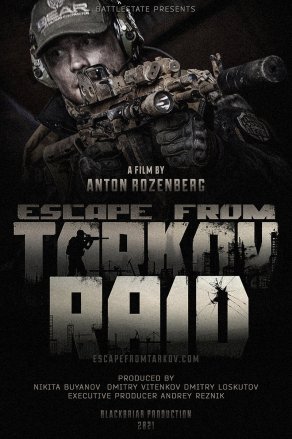 Escape from Tarkov. Raid (2021) Постер