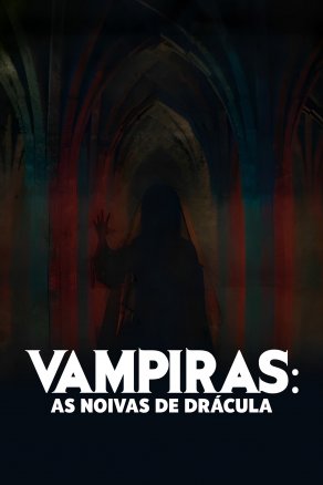 Vampiras: The Brides (2022) Постер